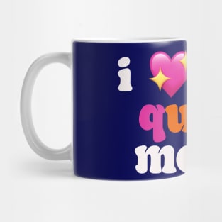 I 💖 hot queer moms - I love hot moms Mug